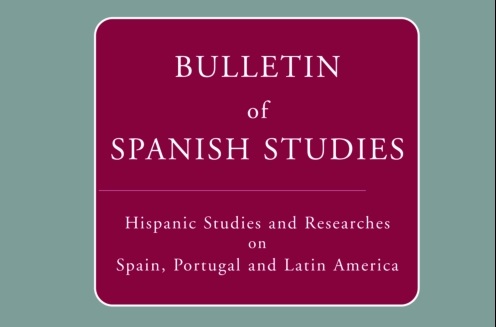The Bulletin of Spanish Studies